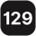 129