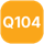 Q104