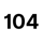 104