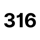 316