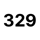 329
