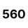 560