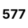577