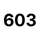 603