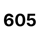 605