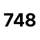 748