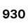 930